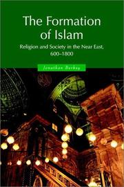 Front cover of The Formation of Islam by Jonathan P. Berkey