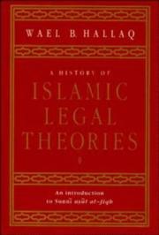 Cover of A History of Islamic Legal Theories by Wael B. Hallaq