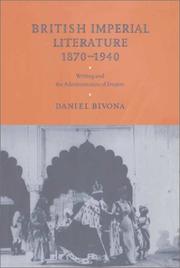 Front cover of British Imperial Literature, 18701940 by Daniel Bivona