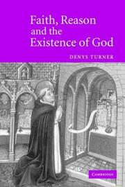Cover of Faith, Reason and the Existence of God by Denys Turner