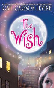 Cover of The Wish by Gail Carson Levine