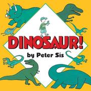 Cover of Dinosaur! by Peter Sís
