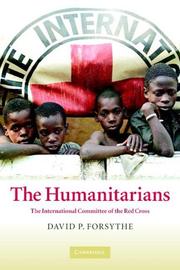 Front cover of The Humanitarians by David P. Forsythe