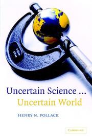 Cover of Uncertain Science ... Uncertain World by Henry N. Pollack