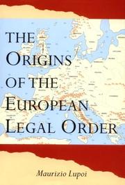 Cover of The origins of the European legal order by Maurizio Lupoi