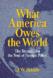 Cover of What America owes the world by Henry William Brands