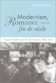 Front cover of Modernism, Romance and the Fin de Siècle by Nicholas Daly
