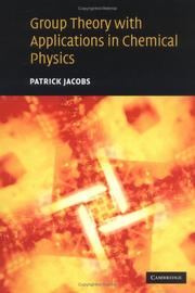 Cover of Group Theory with Applications in Chemical Physics by Patrick Jacobs