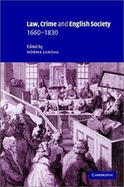 Front cover of Law, Crime and English Society, 16601830 by Norma Landau
