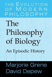 Front cover of PHILOSOPHY OF BIOLOGY: AN EPISODIC HISTORY by Grene, Marjorie Glicksman