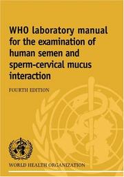 Cover of WHO Laboratory Manual for the Examination of Human Semen and Sperm-Cervical Mucus Interaction by World Health Organization (WHO)