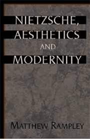 Front cover of Nietzsche, aesthetics, and modernity by Matthew Rampley