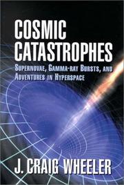 Cover of Cosmic Catastrophes by J. Craig Wheeler