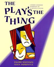 Cover of The play's the thing by Valerie Whiteson