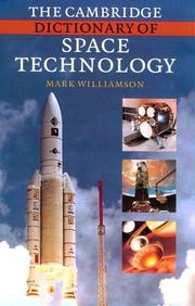 Front cover of The Cambridge Dictionary of Space Technology by Mark Williamson