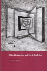 Front cover of Rilke, modernism and poetic tradition by Judith Ryan