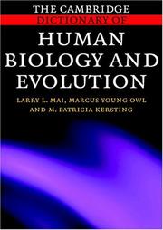 Front cover of The Cambridge dictionary of human biology and evolution by Larry L. Mai