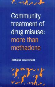 Front cover of Community Treatment of Drug Misuse by Nicholas Seivewright