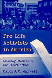 Front cover of Pro-Life Activists in America by Carol J. C. Maxwell