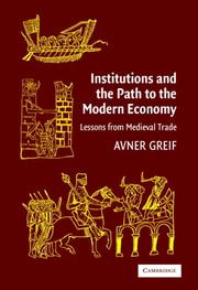 Front cover of Institutions and the Path to the Modern Economy by Avner Greif