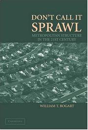 Cover of Don't Call It Sprawl by William T. Bogart