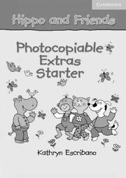 Cover of Hippo and Friends Starter Photocopiable Extras (Hippo and Friends) by Claire Selby