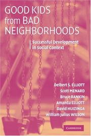 Front cover of Good kids from bad neighborhoods by Delbert S. Elliott