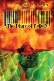Front cover of The diary of Pelly D by L. J. Adlington