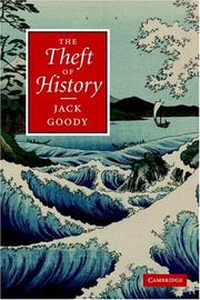 Front cover of The Theft of History by Jack Goody