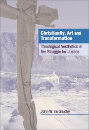 Front cover of Christianity, Art and Transformation by John W. De Gruchy