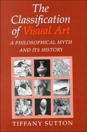 Front cover of The classification of visual art by Tiffany Sutton