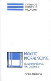 Cover of Making moral sense by Logi Gunnarsson