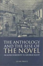 Front cover of The anthology and the rise of the novel by Leah Price