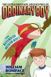 Cover of The Extraordinary Adventures of Ordinary Boy, Book 2 by William Boniface