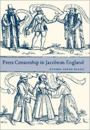 Front cover of Press Censorship in Jacobean England by Cyndia Susan Clegg