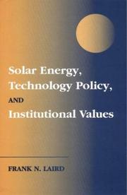 Front cover of Solar Energy, Technology Policy, and Institutional Values by Frank N. Laird