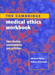 Cover of The Cambridge Medical Ethics Workbook by Michael Parker