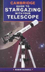 Front cover of Cambridge guide to stargazing with your telescope by Robin Scagell