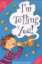 Cover of I'm Telling You! by Cambridge Young Writers