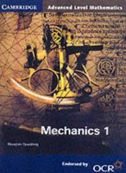 Cover of Mechanics 1 for OCR (Cambridge Advanced Level Mathematics) by Douglas Quadling