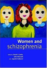 Front cover of Women and schizophrenia by David J. Castle