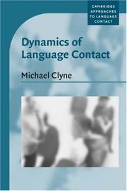 Front cover of Dynamics of language contact by Michael G. Clyne