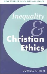 Front cover of Inequality and Christian ethics by Douglas A. Hicks