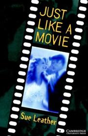 Front cover of Just Like a Movie by Sue Leather