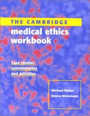 Cover of The Cambridge Medical Ethics Workbook by Michael Parker