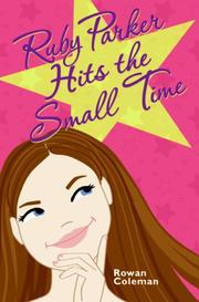 Cover of Ruby Parker Hits the Small Time by Rowan Coleman