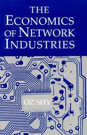 Cover of The Economics of Network Industries by Oz Shy