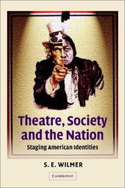 Front cover of Theatre, Society and the Nation by S. E. Wilmer