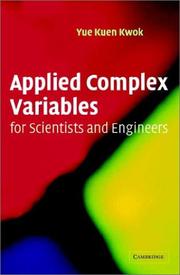 Front cover of Applied Complex Variables for Scientists and Engineers by Yue Kuen Kwok