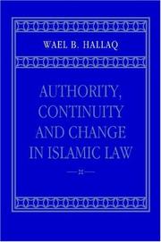 Cover of Authority, Continuity and Change in Islamic Law by Wael B. Hallaq